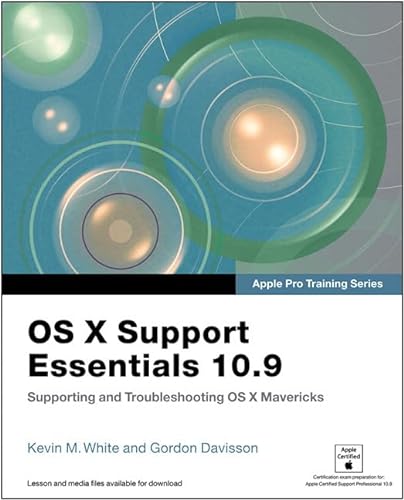 Beispielbild fr OS X Support Essentials 10.9 with Access Code : Supporting and Troubleshooting OS X Mavericks zum Verkauf von Buchpark