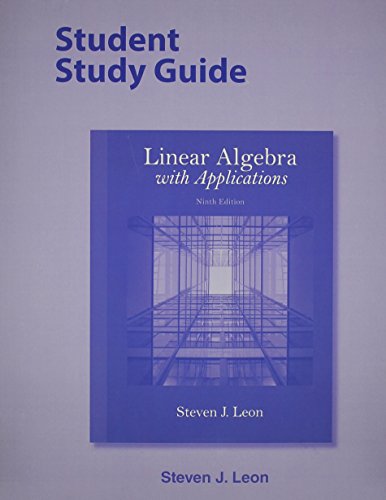 9780321963994: Student Study Guide for Linear Algebra with Applications