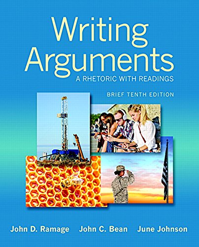 Stock image for Writing Arguments: A Rhetoric with Readings, Brief Edition (10th Edition) for sale by Goodwill of Colorado