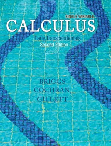 Stock image for Single Variable Calculus: Early Transcendentals Plus MyLab Math with Pearson eText -- Access Card Package (Briggs/Cochran/Gillett Calculus 2e) for sale by LibraryMercantile