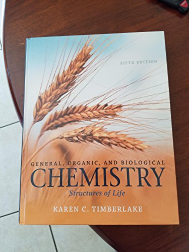 Stock image for General, Organic, and Biological Chemistry: Structures of Life (5th Edition) for sale by ZBK Books