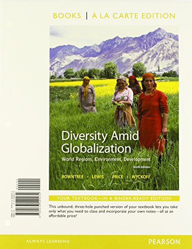 Stock image for Diversity Amid Globalization + MasteringGeography with eText Access Card: World Regions, Environment, Development: Books Ala Carte Edition for sale by Buchpark