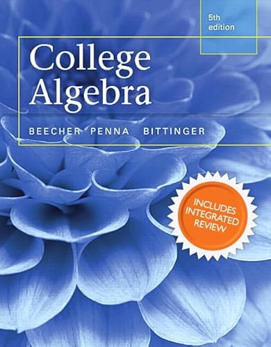 9780321969583: College Algebra + Integrated Review and Worksheets (Integrated Review Courses in Mylab Math and Mylab Statistics)