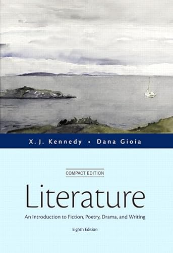 9780321971951: Literature: An Introduction to Fiction, Poetry, Drama, and Writing, Compact Edition