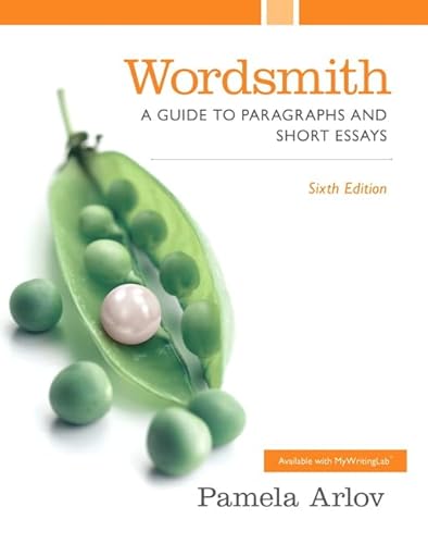 Beispielbild fr Wordsmith: A Guide to Paragraphs and Short Essays zum Verkauf von ThriftBooks-Dallas