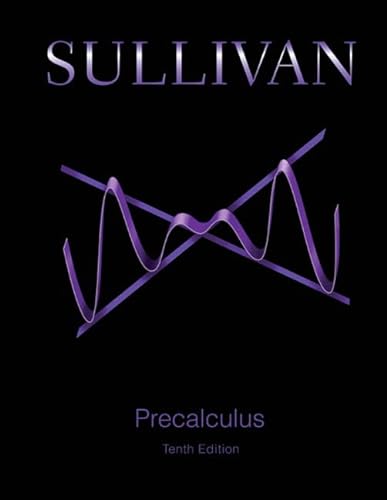 Precalculus (10th Edition) - Sullivan, Michael