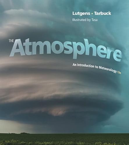 9780321984425: The Atmosphere + Masteringmeteorology With Etext: An Introduction to Meteorology: An Introduction to Meteorology, The, Plus MasteringMeteorology with eText -- Access Card Package