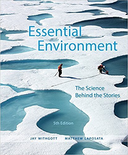 Imagen de archivo de Essential Environment: The Science Behind the Stories (5th Edition) a la venta por Indiana Book Company