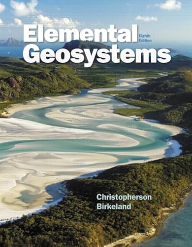 9780321985019: Elemental Geosystems (8th Edition)