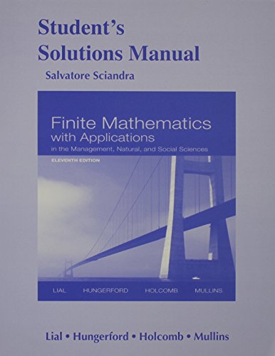 Stock image for Student Solutions Manual for Finite Mathematics with Applications in the Management, Natural and Social Sciences for sale by Better World Books