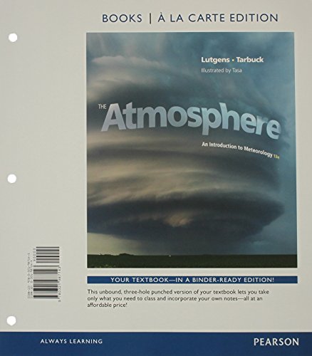 Beispielbild fr The Atmosphere: An Introduction to Meteorology, Books a la Carte Edition (13th Edition) zum Verkauf von GoldBooks