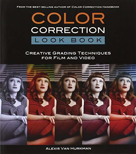 Stock image for Color Correction Look Book: Creative Grading Techniques for Film and Video for sale by Byrd Books