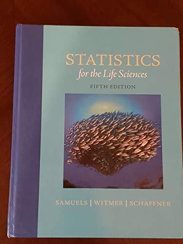 Stock image for Statistics for the Life Sciences for sale by Bulrushed Books