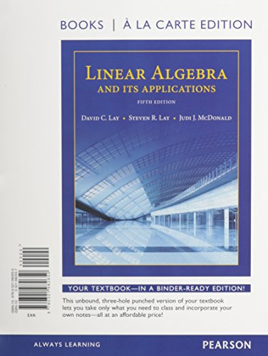 Imagen de archivo de Linear Algebra and Its Applications, Books a la Carte Edition Plus MyLab Math with Pearson eText -- Access Code Card a la venta por HPB-Red