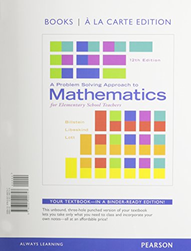 Stock image for A Problem Solving Approach to Mathematics for Elementary School Teachers, Books a la Carte Edition for sale by BooksRun