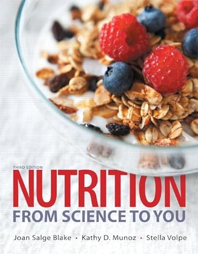 9780321995490: Nutrition: From Science to You (3rd Edition)