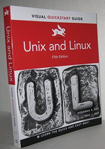 9780321997548: Unix and Linux: Visual QuickStart Guide (Visual QuickStart Guides)
