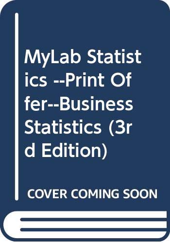 Imagen de archivo de MyLab Statistics --Print Offer--Business Statistics (3rd Edition) a la venta por HPB-Red