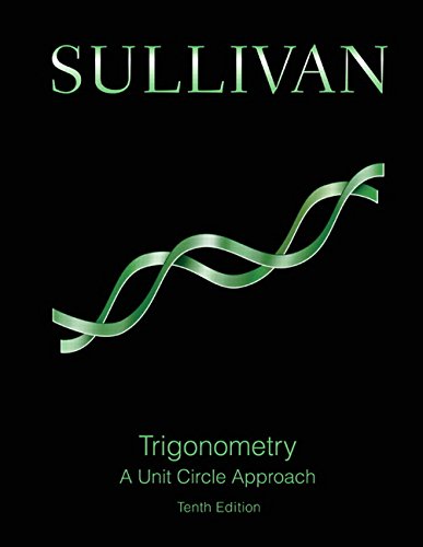 Beispielbild fr Trigonometry: A Unit Circle Approach Plus MyLab Math with eText -- Access Card Package (Sullivan & Sullivan Precalculus Titles) zum Verkauf von HPB-Red