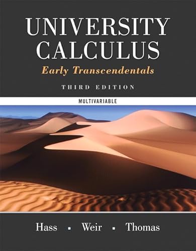 9780321999603: University Calculus, Early Transcendentals, Multivariable (3rd Edition) - Chapters - 9-17