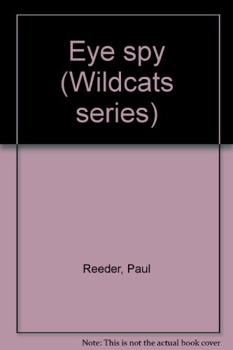 Beispielbild fr Eye spy (Wildcats series) zum Verkauf von SecondSale