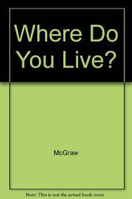 Imagen de archivo de Where Do You Live? TWIG Books, Level I Emergent: Nonfiction Leveled Reader (2012 Copyright) a la venta por ~Bookworksonline~