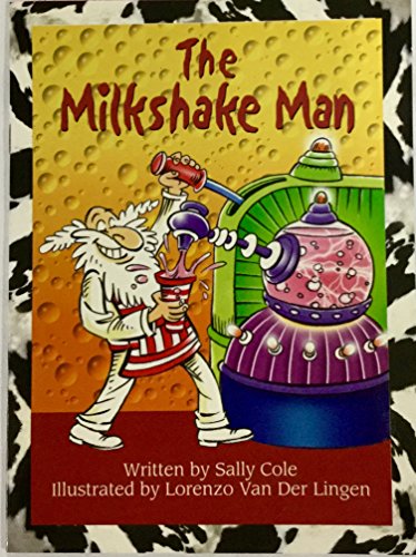 The milkshake man (Take two books) (9780322020245) by Cole, Sally