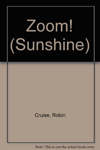 Beispielbild fr Zoom! (Sunshine) zum Verkauf von Wonder Book