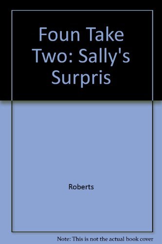 Sally's Surprise (Take Two Books) (9780322041790) by Brian Roberts