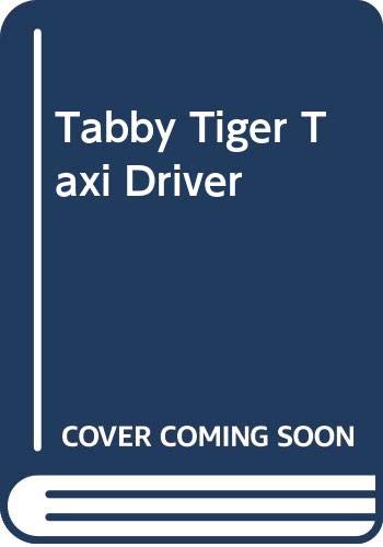 9780322048270: Tabby Tiger Taxi Driver