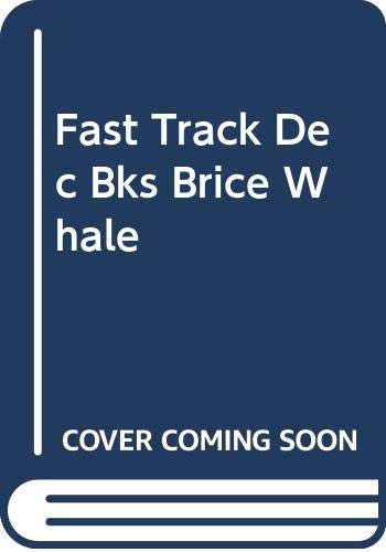 Fast Track Dec Bks Brice Whale (9780322059559) by Twg