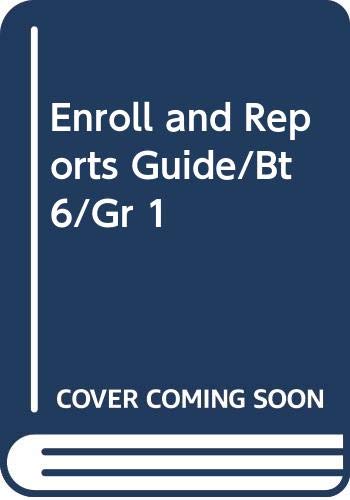 Beispielbild fr Enroll and Reports Guide/Bt6/GR 1 zum Verkauf von Booksavers of MD