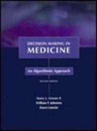 Imagen de archivo de Decision Making in Medicine: An Algorithmic Approach a la venta por ThriftBooks-Dallas