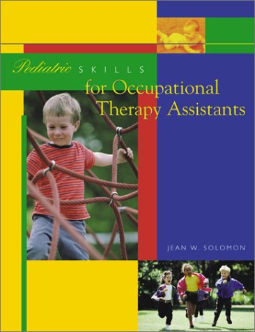 Beispielbild fr Pediatric Skills for Occupational Therapy Assistants zum Verkauf von BooksRun