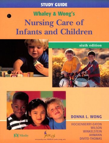 Imagen de archivo de Nursing Care of Infants and Children (Study Guide) a la venta por Irish Booksellers