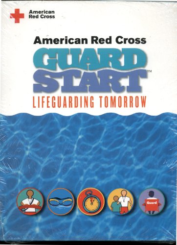 American Red Cross - Guard Start - Lifegaurding Tomorrow (9780323001236) by American Red Cross