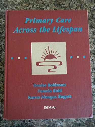 Beispielbild fr Primary Care Across the Lifespan zum Verkauf von -OnTimeBooks-