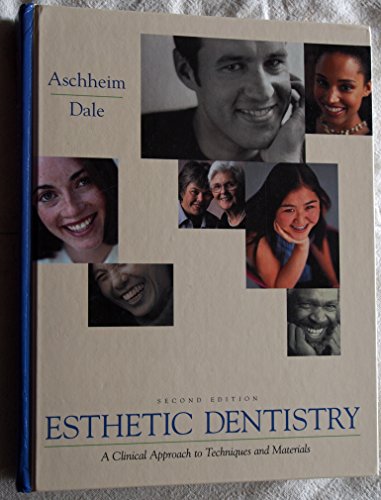 Stock image for Esthetic Dentistry: A Clinical Approach to Techniques and Materials for sale by ThriftBooks-Dallas