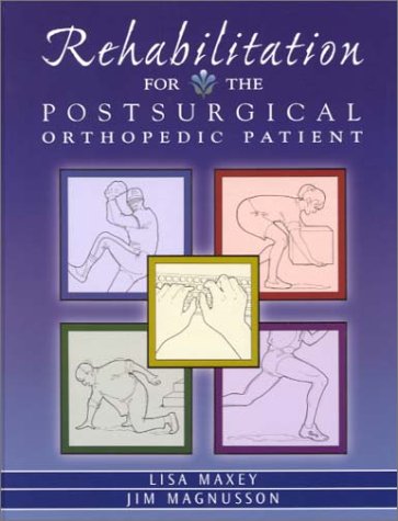9780323001663: Rehabilitation for the Postsurgical Orthopedic Patient: Procedures and Guidelines