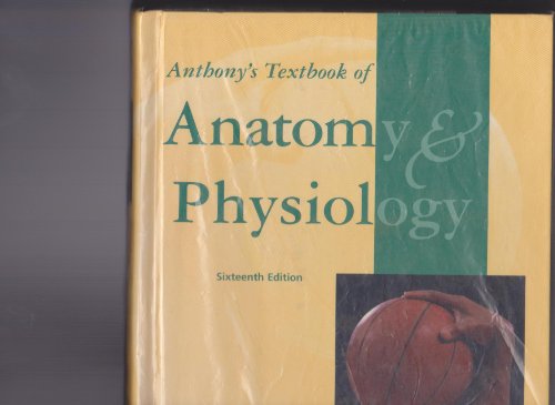 Beispielbild fr Anthony's Textbook of Anatomy & Physiology zum Verkauf von BooksRun