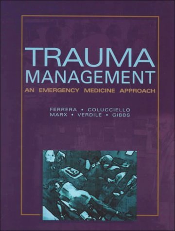 Beispielbild fr Trauma Management : An Emergency Medicine Approach zum Verkauf von Better World Books