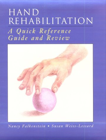 Imagen de archivo de Hand Rehabilitation: A Quick Reference Guide and Review a la venta por HPB-Red