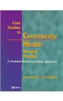 Beispielbild fr Case Studies in Community Health Nursing Practice: A Problem-Based Learning Approach zum Verkauf von BooksRun