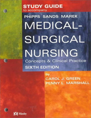 Imagen de archivo de Study Guide to Accompany Phipps: Medical-Surgical Nursing: Concepts and Clinical Practice a la venta por HPB-Red