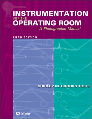 Beispielbild fr Instrumentation for the Operating Room: A Photographic Manual (Instrumentation for the Operating Rooom, 5th ed) zum Verkauf von HPB-Red