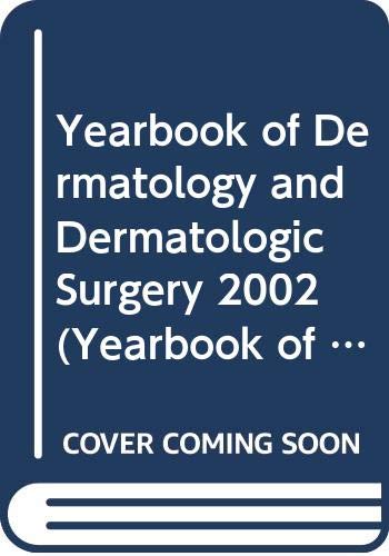 Stock image for Year Book of Dermatology and Dermatologic Surgery, 2002 for sale by The Book Exchange