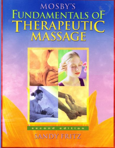 Imagen de archivo de Mosby's Fundamentals of Therapeutic Massage a la venta por The Book Cellar, LLC