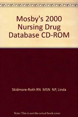 Mosby's 2000 Nursing Drug Database CD-Rom (9780323006927) by Skidmore-Roth, Linda