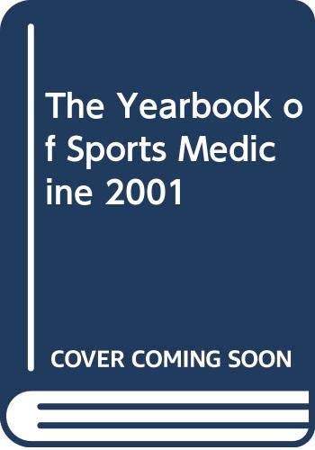 Stock image for The Yearbook of Sports Medicine, 2001 for sale by HPB-Red