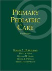 Stock image for Primary Pediatric Care for sale by Wonder Book